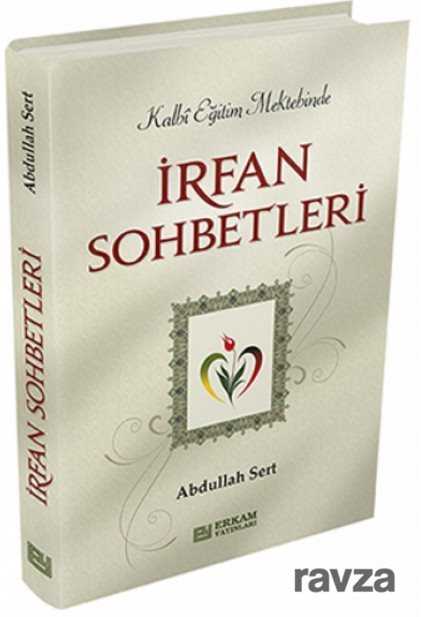 Kalbi Eğitim Mektebinde İrfan Sohbetleri - Erkam Yayınları