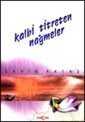 Kalbi Titreten Nağmeler - Akçağ Yayınları