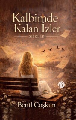 Kalbimde Kalan İzler - 1
