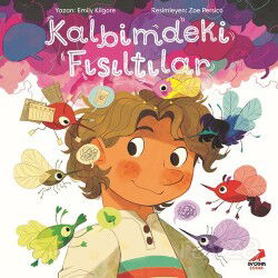 Kalbimdeki Fısıltılar - Erdem Çocuk Yayınları