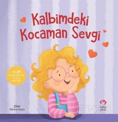 Kalbimdeki Kocaman Sevgi - Fazilet Neşriyat