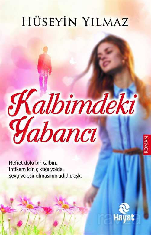 Kalbimdeki Yabancı - Hayat Yayınları