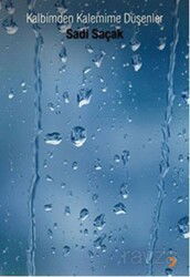 Kalbimden Kalemime Düşenler - Cinius Yayınları