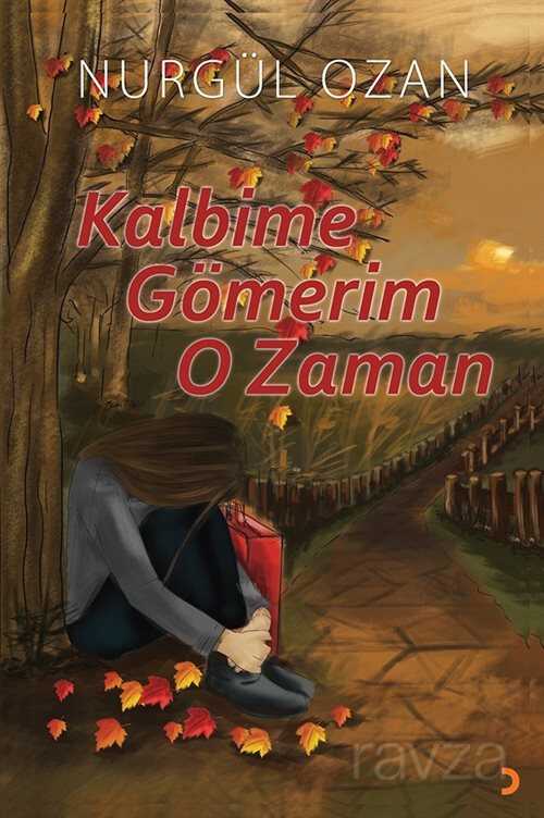 Kalbime Gömerim O Zaman - 1