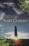 Kalbimin Açan Çiçekleri - 1