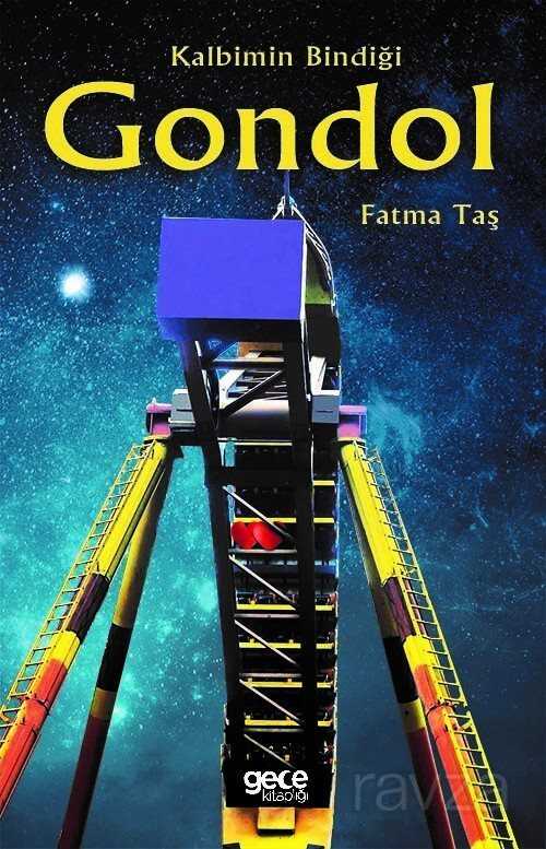 Kalbimin Bindiği Gondol - Gece Kitaplığı