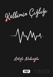 Kalbimin Çığlığı - Tilki Kitap