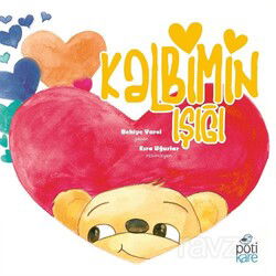 Kalbimin Işığı - Poti Kare Yayıncılık
