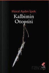 Kalbimin Otopsisi - Klaros Yayınları