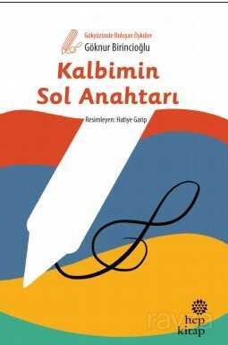 Kalbimin Sol Anahtarı - Hep Kitap