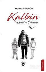 Kalbin Cennet ve Cehennemi - Dorlion Yayınevi