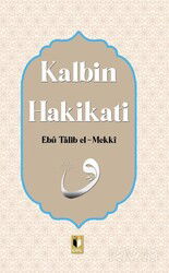 Kalbin Hakikati - Ehil Yayınları