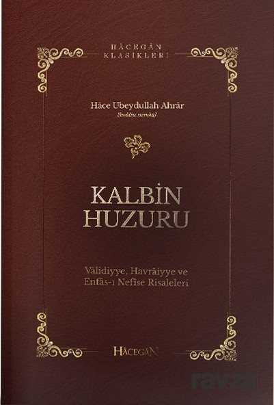 Kalbin Huzuru - Hacegân Yayınları