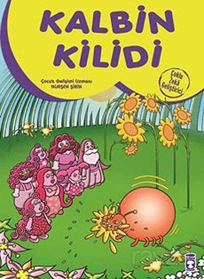 Kalbin Kilidi - Timaş Çocuk Yayınları