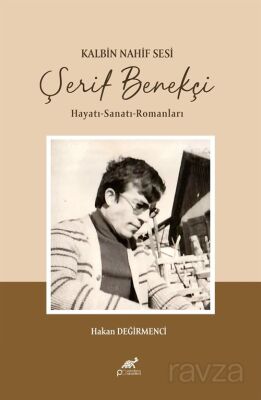 Kalbin Nahif Sesi Şerif Benekçi - 1