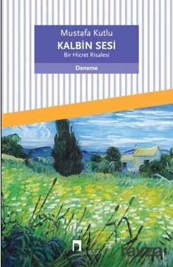 Kalbin Sesi - Dergah Yayınları
