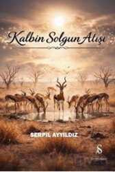 Kalbin Solgun Atışı - Son Adım Yayıncılık
