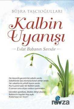 Kalbin Uyanışı - Hayat Yayınları