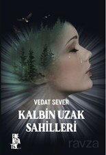 Kalbin Uzak Sahilleri - Edebiyatist Yayınevi