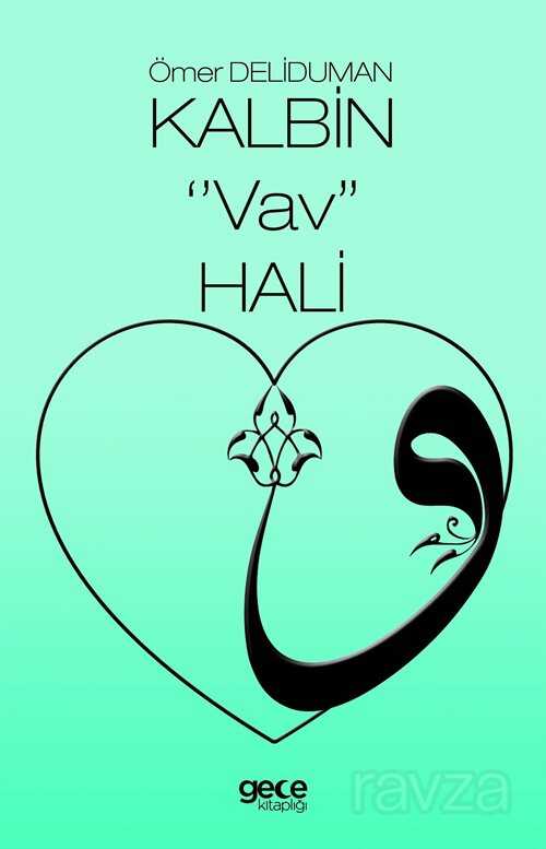 Kalbin Vav Hali - Gece Kitaplığı