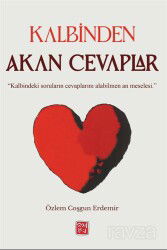 Kalbinden Akan Cevaplar - Kutlu Yayınevi