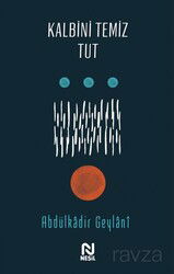 Kalbini Temiz Tut - Nesil Yayınları
