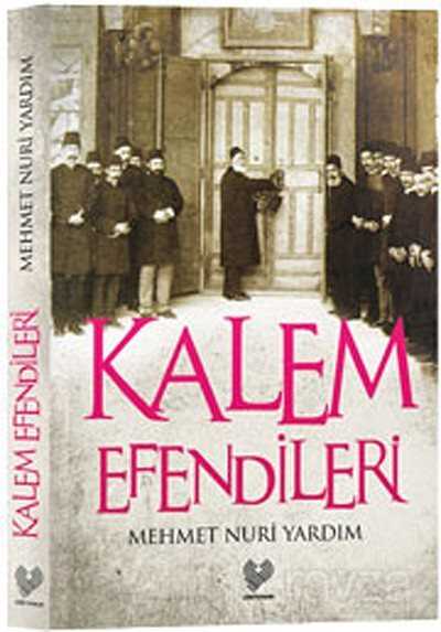 Kalem Efendileri - Çağrı Yayınları