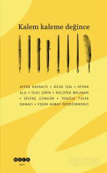Kalem Kaleme Değince - Hece Yayınları