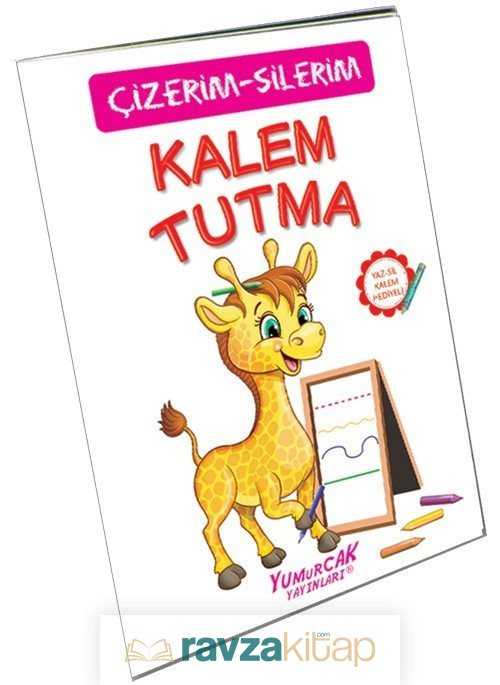 Kalem Tutma / Çiz-Sil - Yumurcak Yayınları