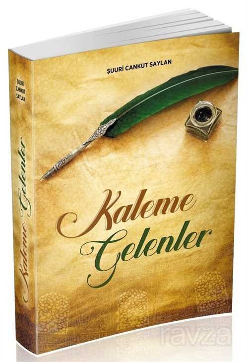 Kaleme Gelenler - 1