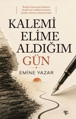 Kalemi Elime Aldığım Gün - Halk Kitabevi