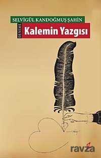 Kalemin Yazgısı - Okur Kitaplığı