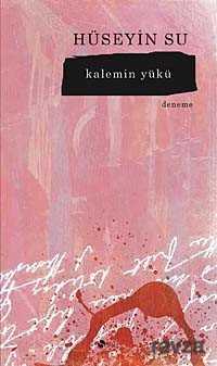 Kalemin Yükü - Şule Yayınları
