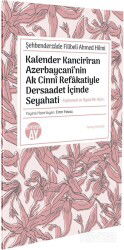 Kalender Kancirîran Azerbaycanî'nin Ak Cinnî Refakatiyle Dersaadet İçinde Seyahati - Büyüyenay Yayıncılık