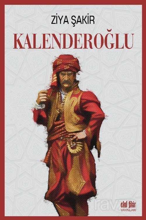 Kalenderoğlu - Akıl Fikir Yayınları