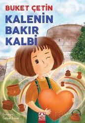 Kalenin Bakır Kalbi - Altın Kitaplar - Özel Ürün