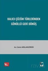 Kalıcı Çözüm Türlerinden Gönüllü Geri Dönüş - Adalet Yayınevi