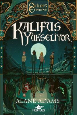 Kalifus Yükseliyor (Orkney Efsaneleri 2. Kitap) - 1