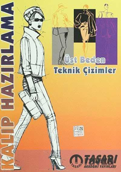 Kalıp Hazırlama-Üst Beden Teknik Çizimleri - Tasarı Moda Tekstil Kurs ve Yayınları