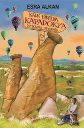 Kalk Gidelim Kapadokya - Varlık Yayınları