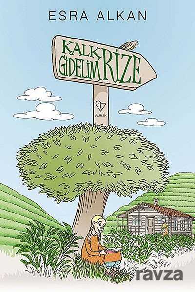 Kalk Gidelim - Rize - Varlık Yayınları