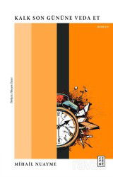Kalk Son Gününe Veda Et - Ketebe Yayınevi
