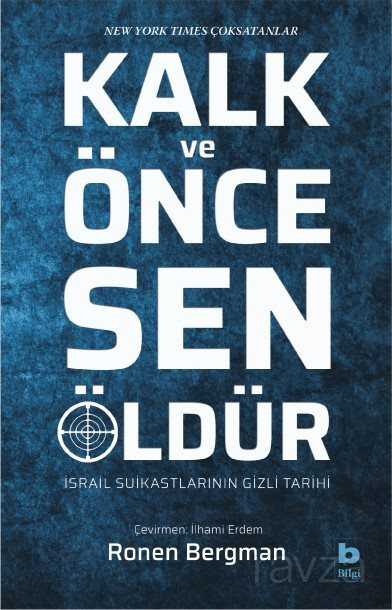 Kalk ve Önce Sen Öldür - 1