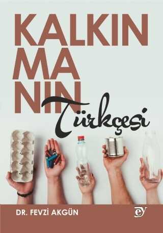 Kalkınmanın Türkçesi - Ey Yayınları