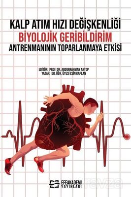 Kalp Atım Hızı Değişkenliği Biyolojik Geribildirim Antrenmanının Toparlanmaya Etkisi - 1