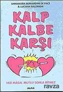 Kalp Kalbe Karşı/Her Masal Mutlu Sonla Bitmez - Alfa Yayınları