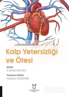 Kalp Yetersizliği ve Ötesi - 1