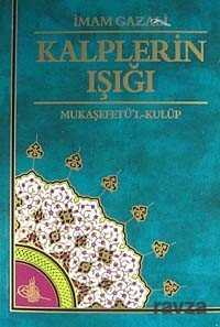 Kalplerin Işığı - Mukaşefetü'l-Kulüp - Hikmet Neşriyat