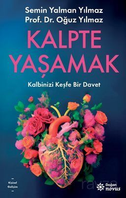Kalpte Yaşamak - 1