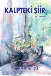 Kalpteki Şiir - Tunç Yayıncılık